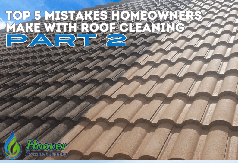 Featured image for post: Top 5 Mistakes Homeowners Make with Roof Cleaning. Part 2: Following Manufacturer Recommendations