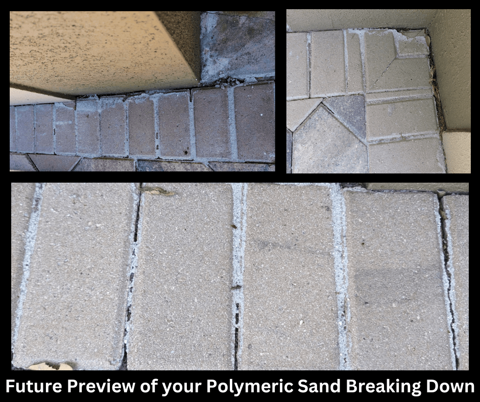 Add a Future Preview of your Polymeric Sand Breaking Down